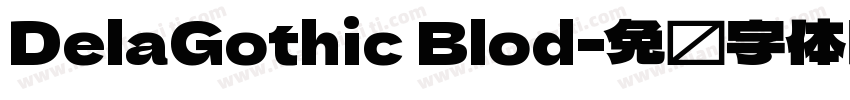 DelaGothic Blod字体转换